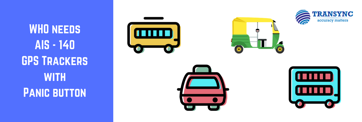 WHO needs AIS - 140 GPS Trackers with Panic button